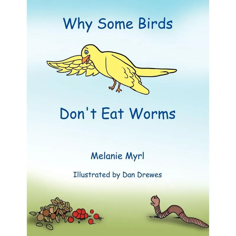 Why Some Birds Dont Eat Worms