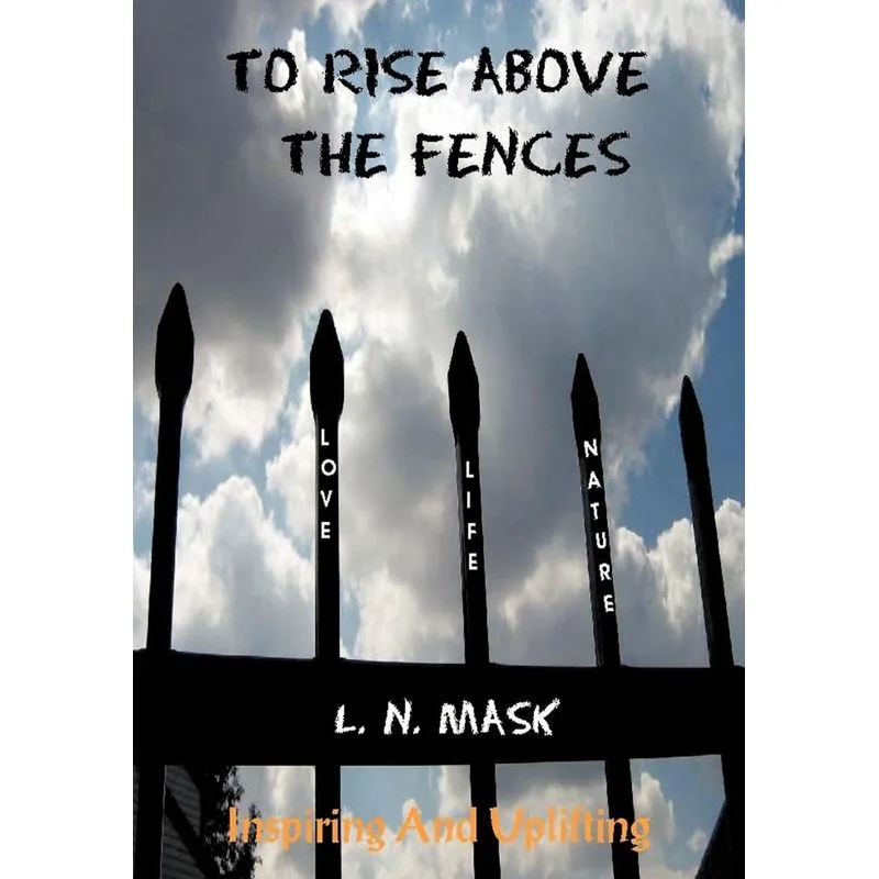 To Rise Above the Fences