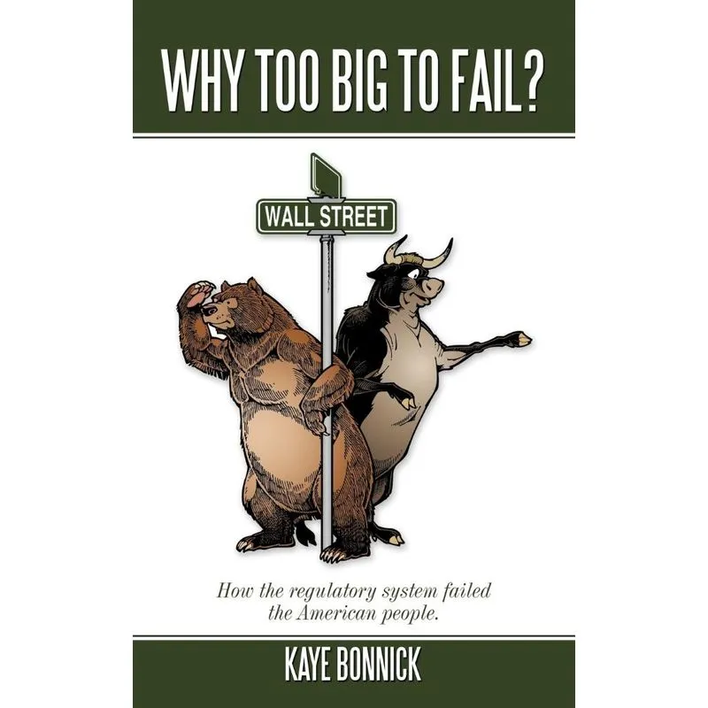 Why Too Big to Fail?