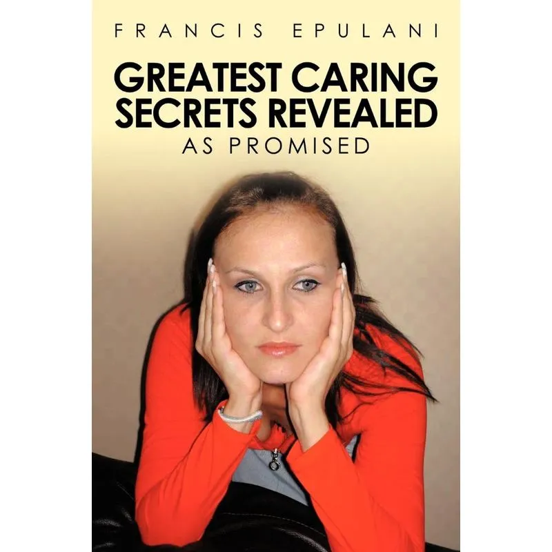 Greatest Caring Secrets Revealed