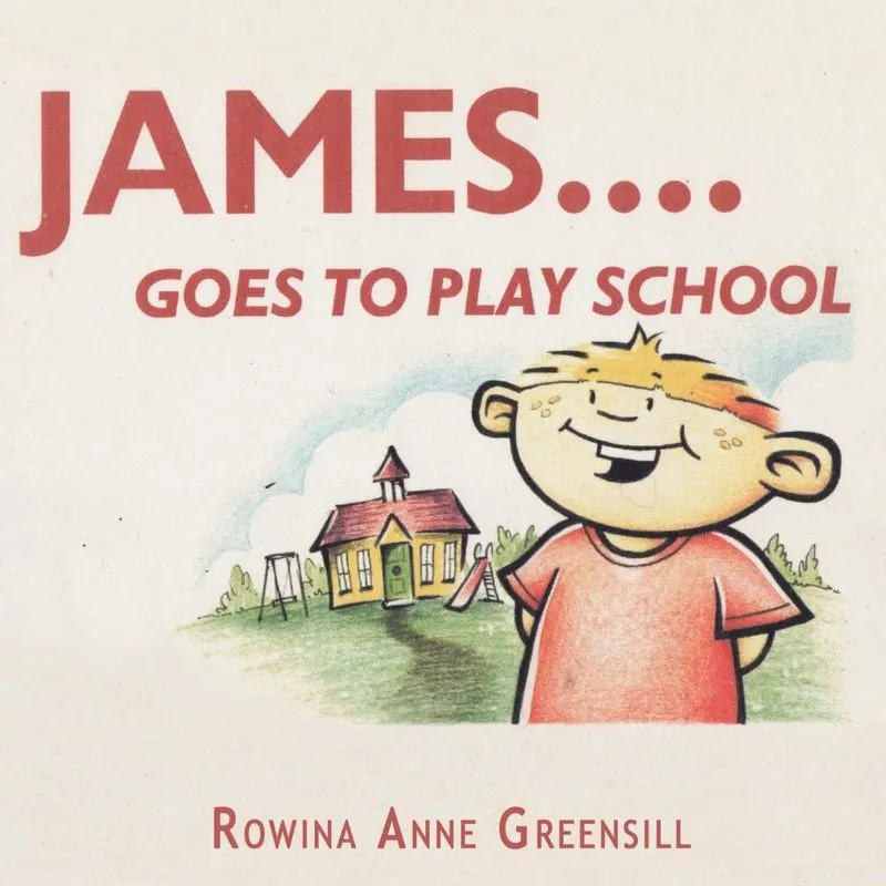 James Goes to Play School