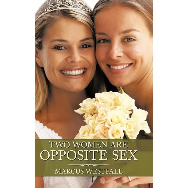 Two Women Are Opposite Sex