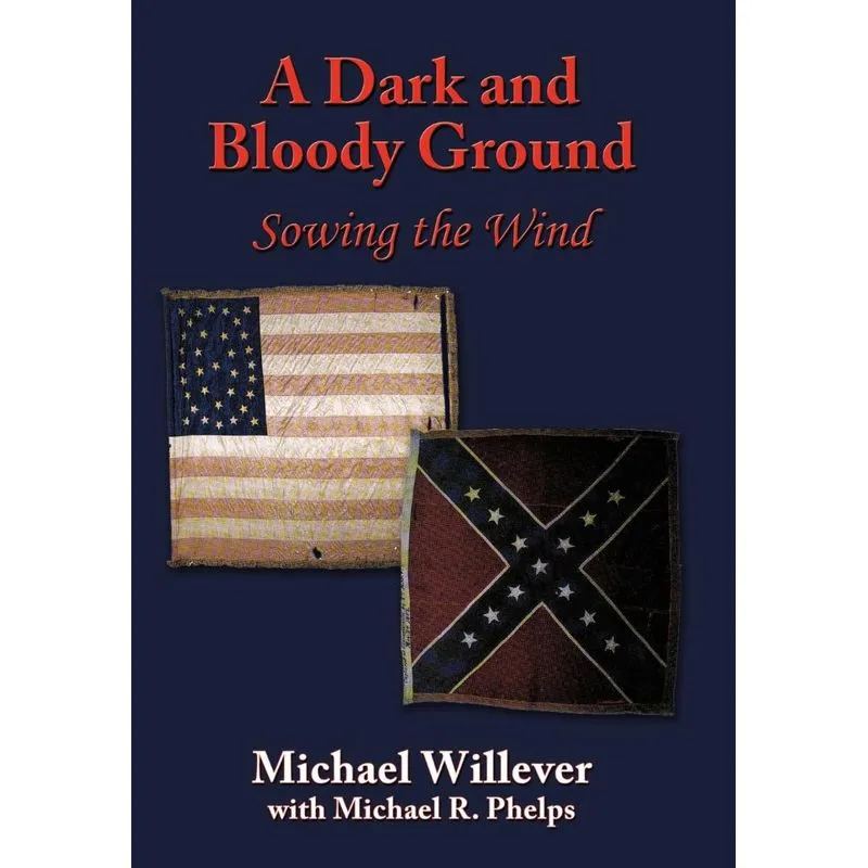 A Dark and Bloody Ground