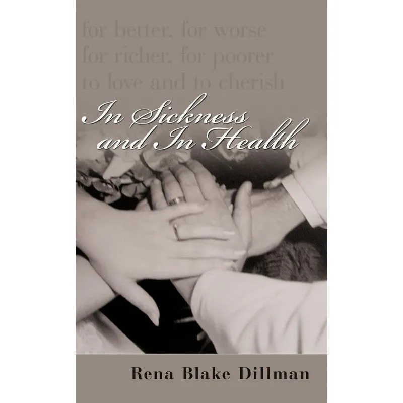 In Sickness and in Health