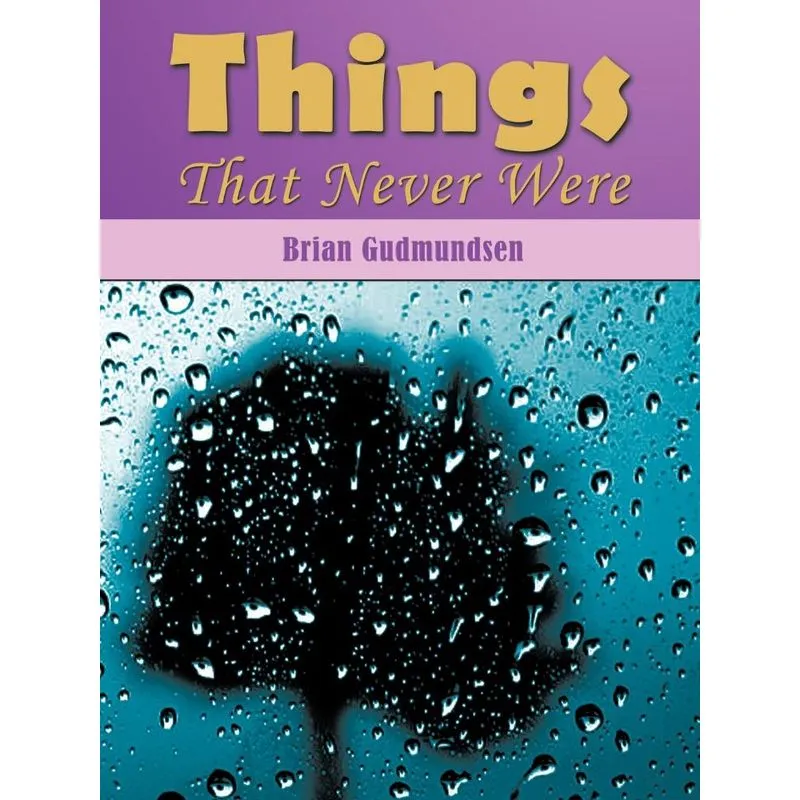 Things That Never Were