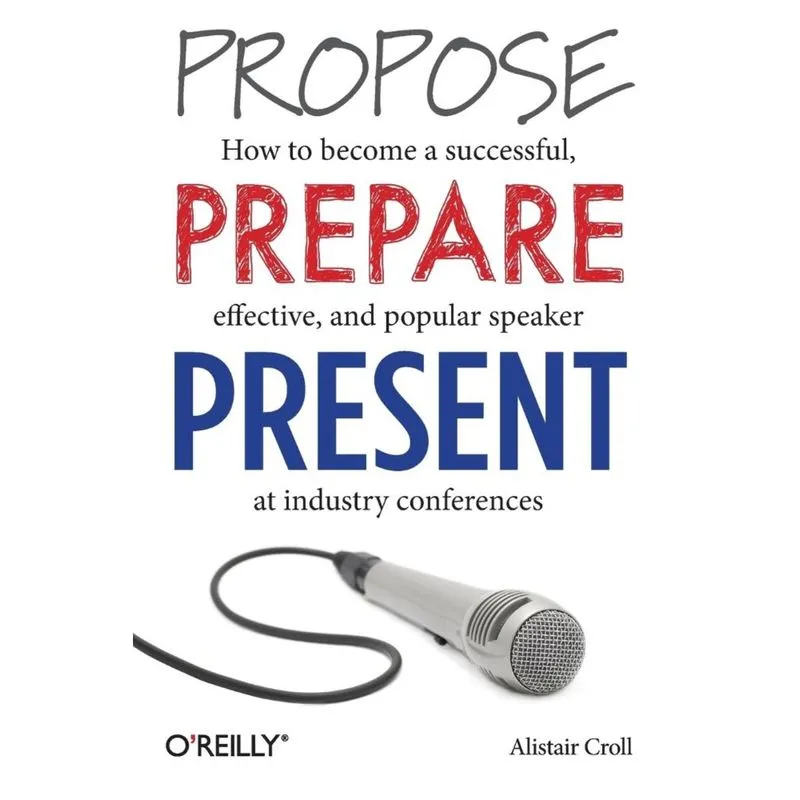 Propose, Prepare, Present