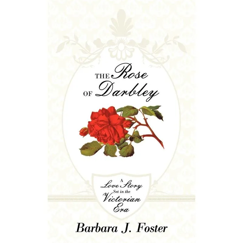 The Rose of Darbley