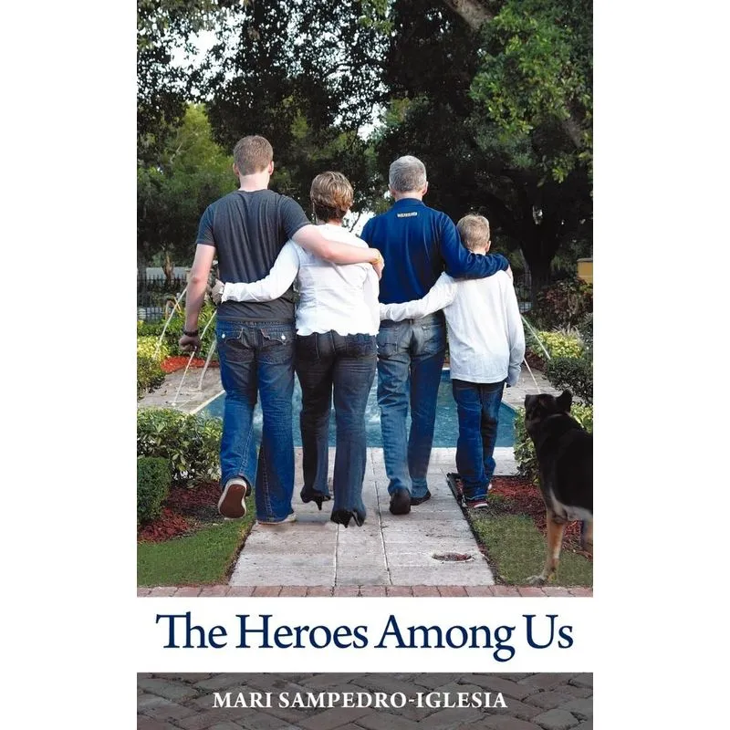 The Heroes Among Us