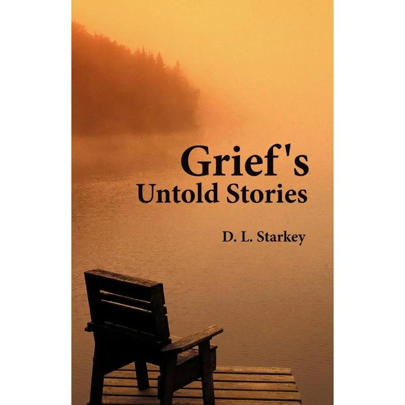 Griefs Untold Stories. Griefs Untold Stories