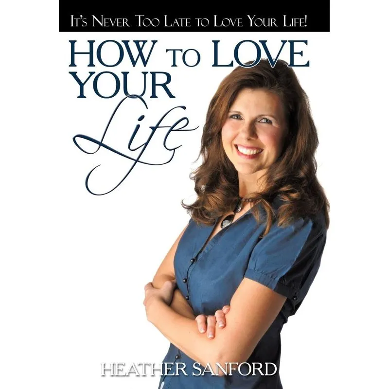 How to Love Your Life