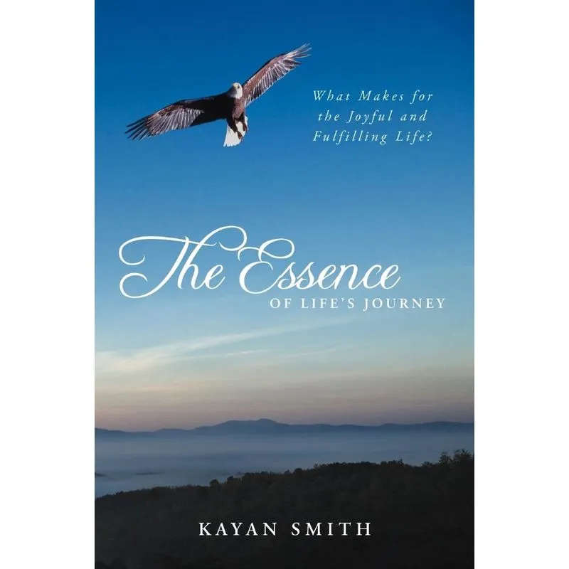 The Essence of Lifes Journey