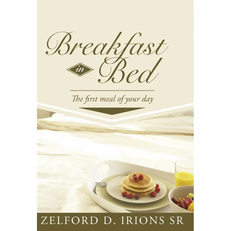 Breakfast in Bed. Breakfast in Bed