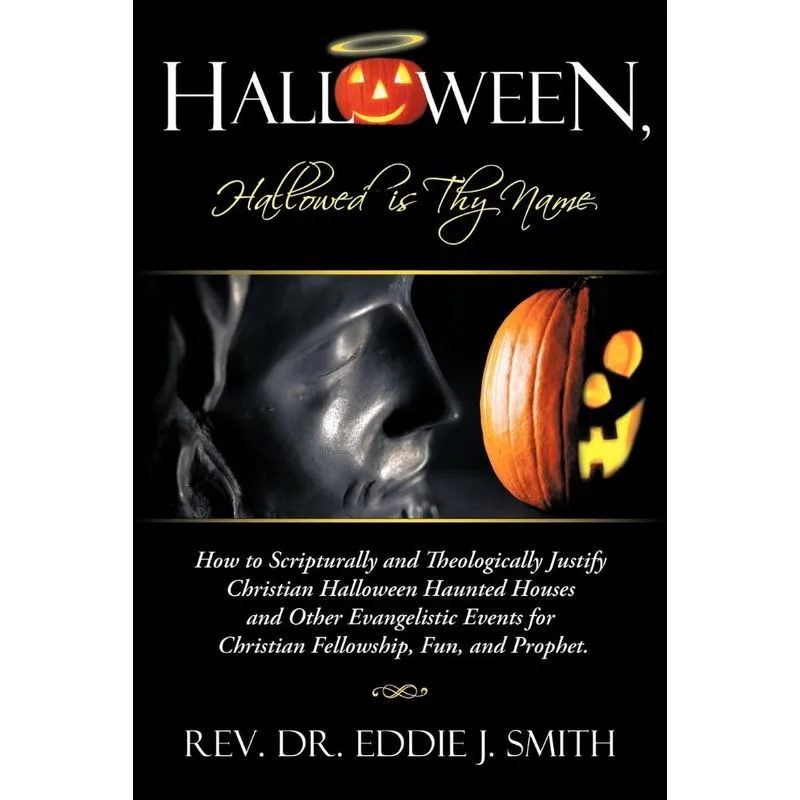 Halloween, Hallowed Is Thy Name