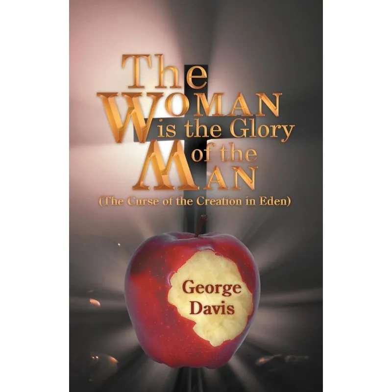 The Woman Is the Glory of the Man