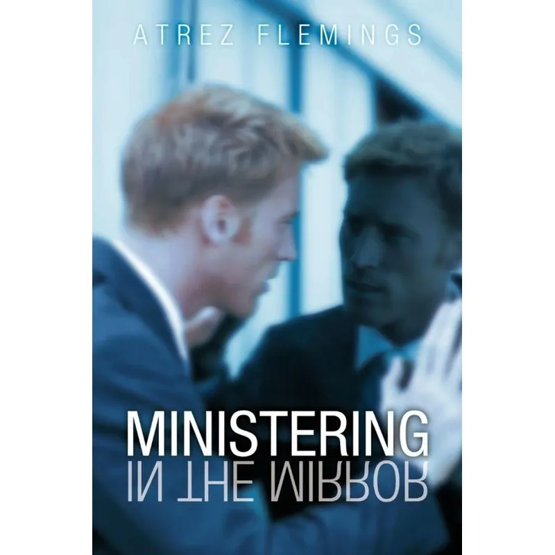 Ministering in the Mirror