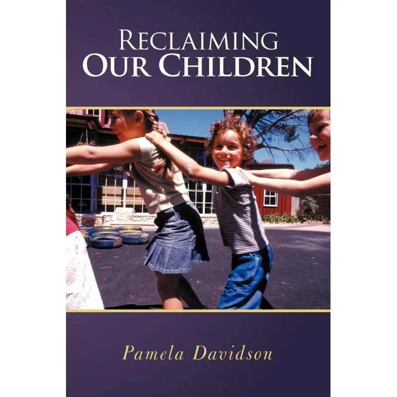 Reclaiming Our Children