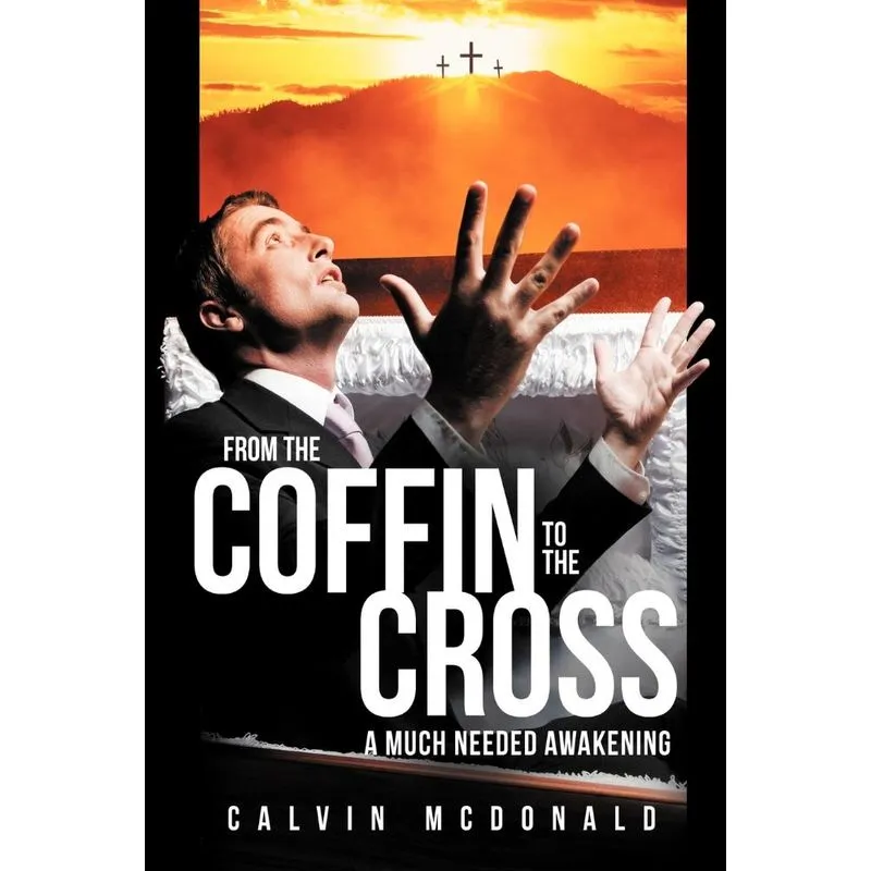 From the Coffin to the Cross