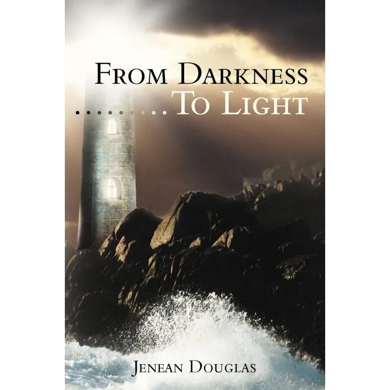 From Darkness.........to Light