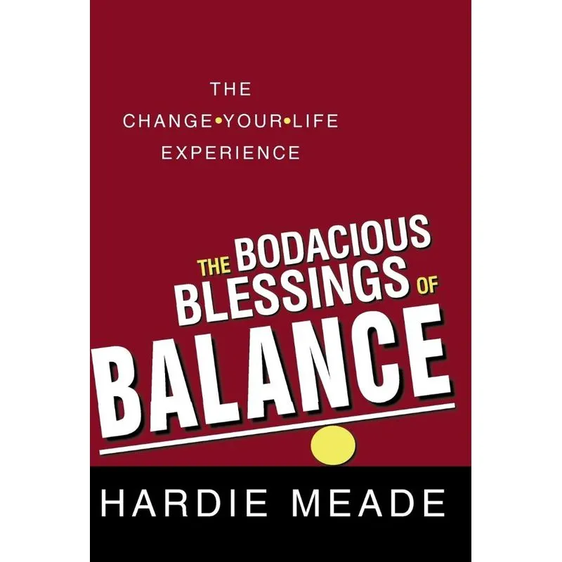 The Bodacious Blessings of Balance