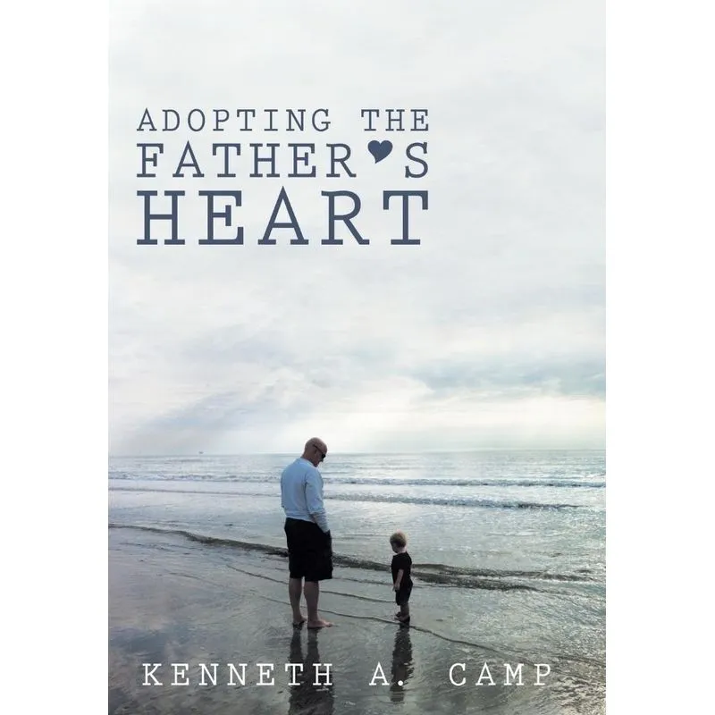 Adopting the Fathers Heart