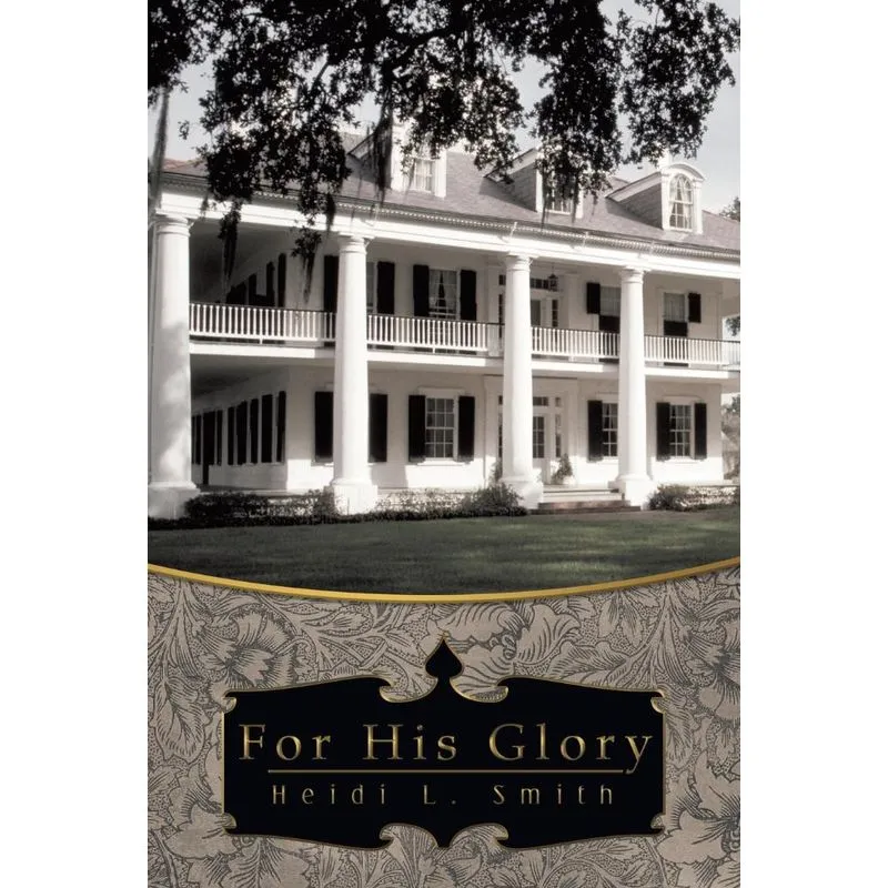 For His Glory