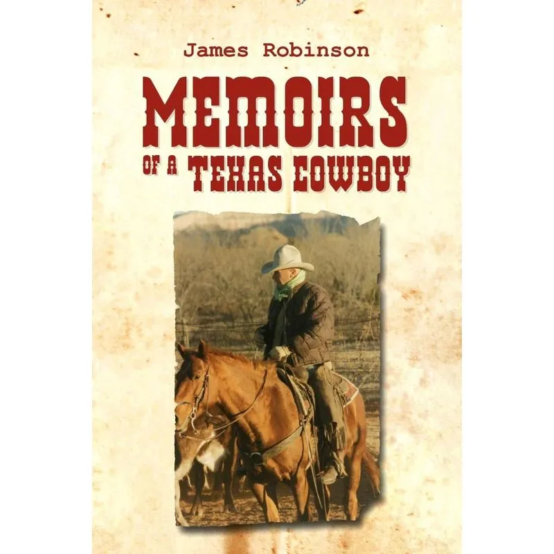 Memoirs of a Texas Cowboy