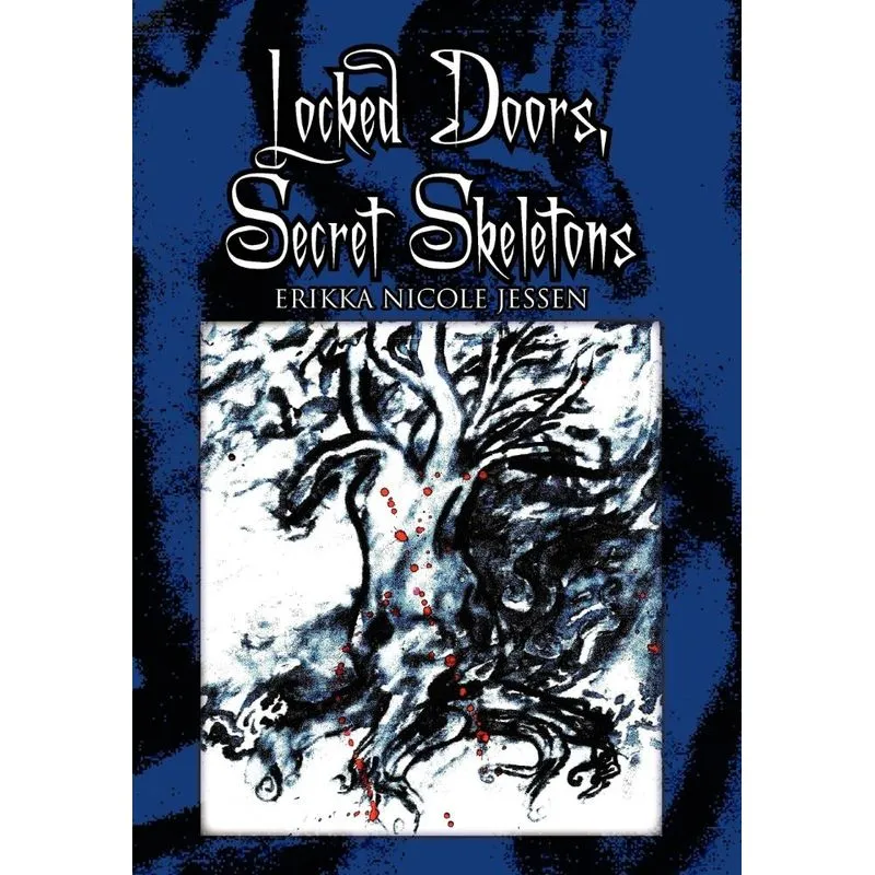 Locked Doors, Secret Skeletons