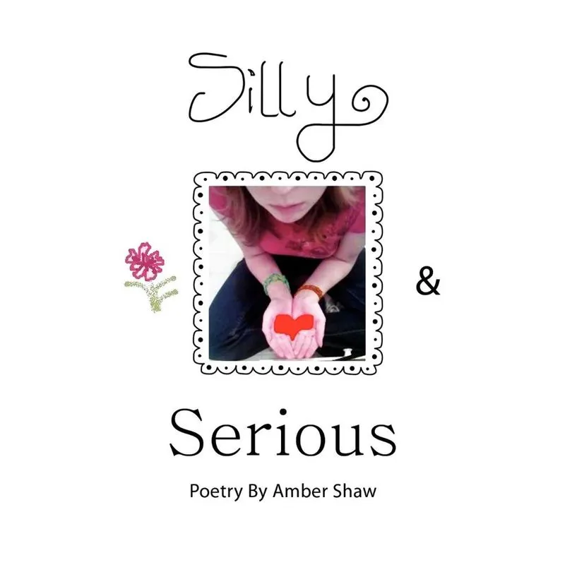 Silly and Serious