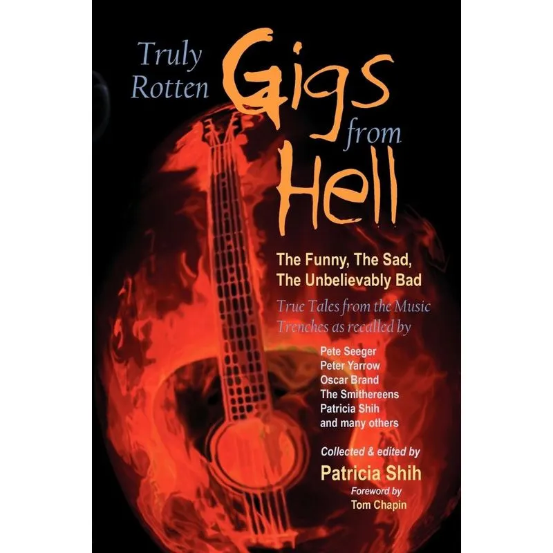 Truly Rotten Gigs from Hell