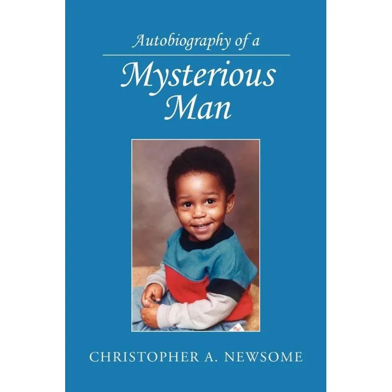 Autobiography of a Mysterious Man
