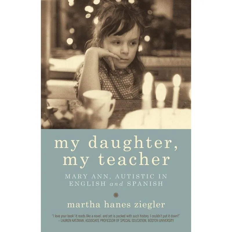 My Daughter, My Teacher