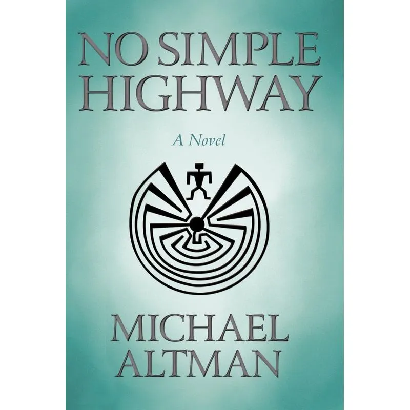 No Simple Highway