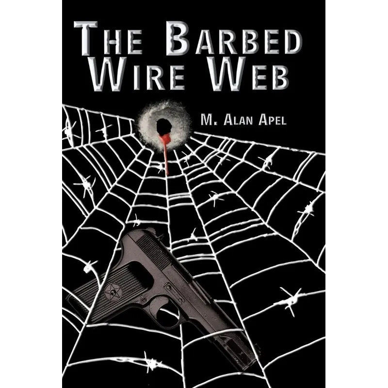 The Barbed Wire Web