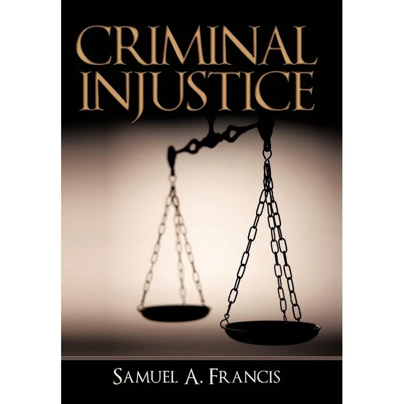 Criminal Injustice