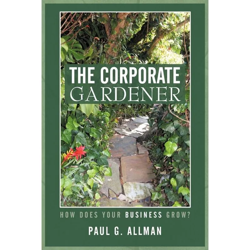 The Corporate Gardener