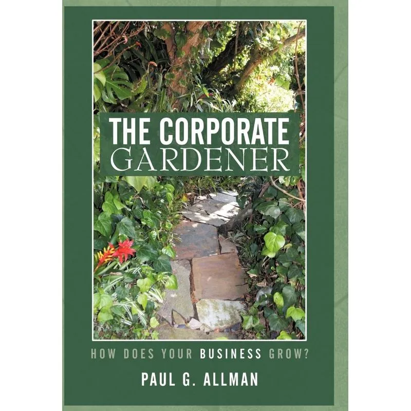 The Corporate Gardener