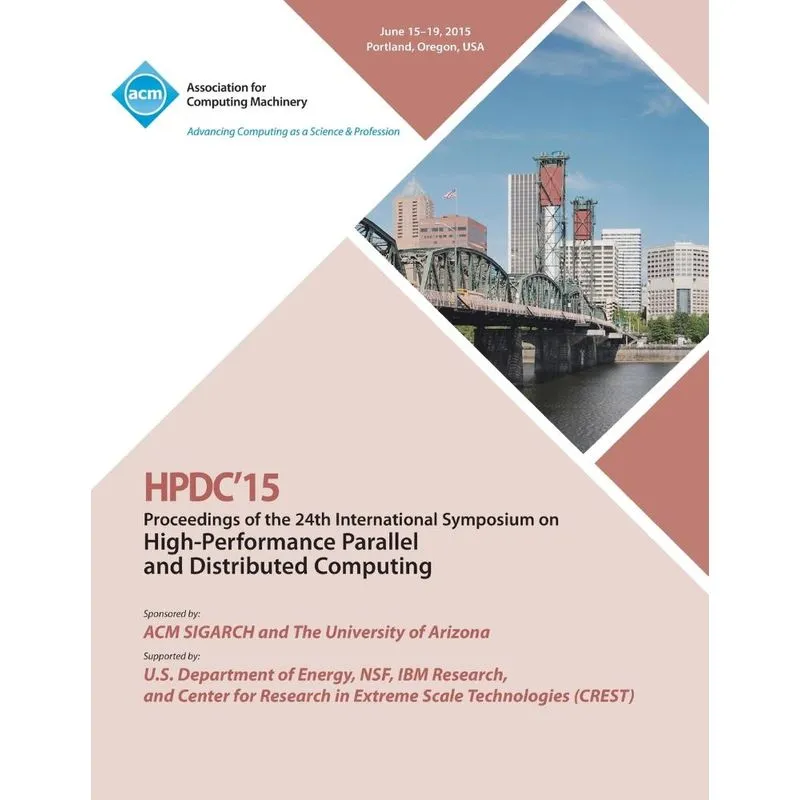 Livro HPDC 15 24th International Symposium on High Performance Parallel and Distributed Computing