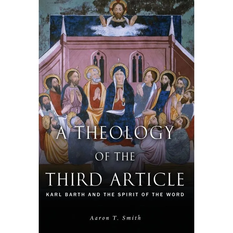 A Theology of the Third Article
