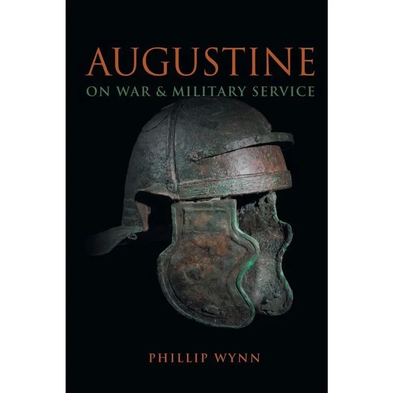 Augustine on War and Military Service