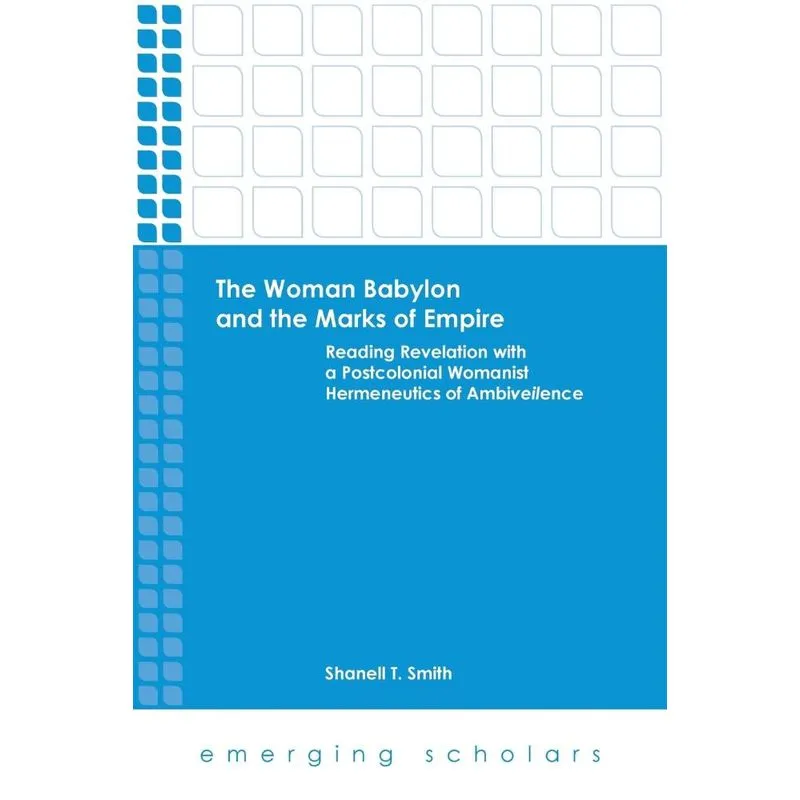 The Woman Babylon and the Marks of Empire