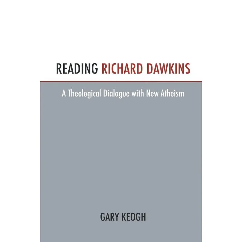 Reading Richard Dawkins. Reading Richard Dawkins