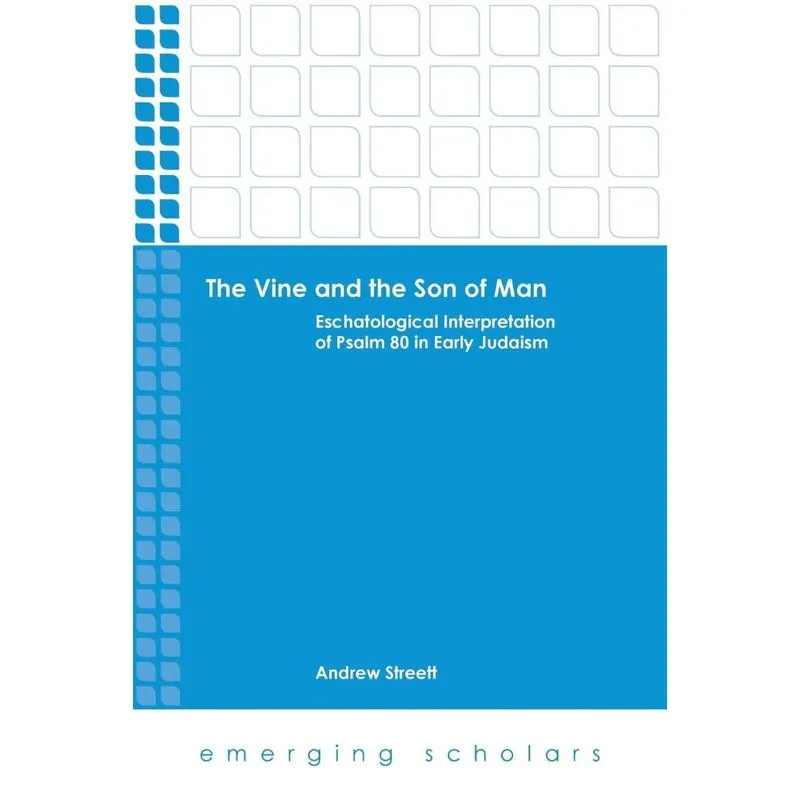 The Vine and the Son of Man