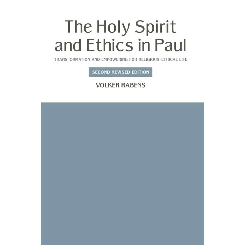 The Holy Spirit and Ethics in Paul