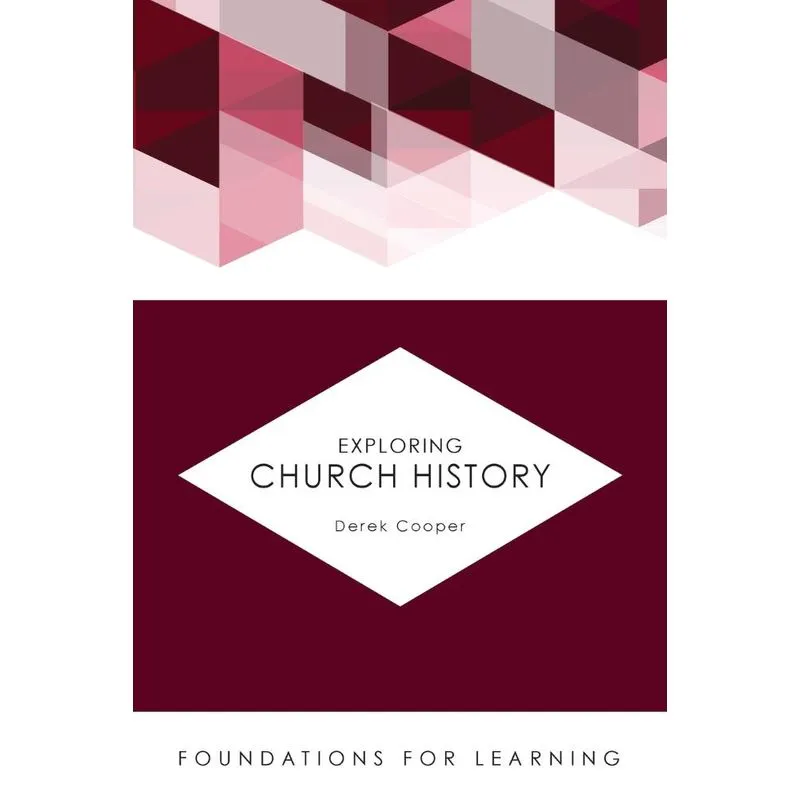 Exploring Church History