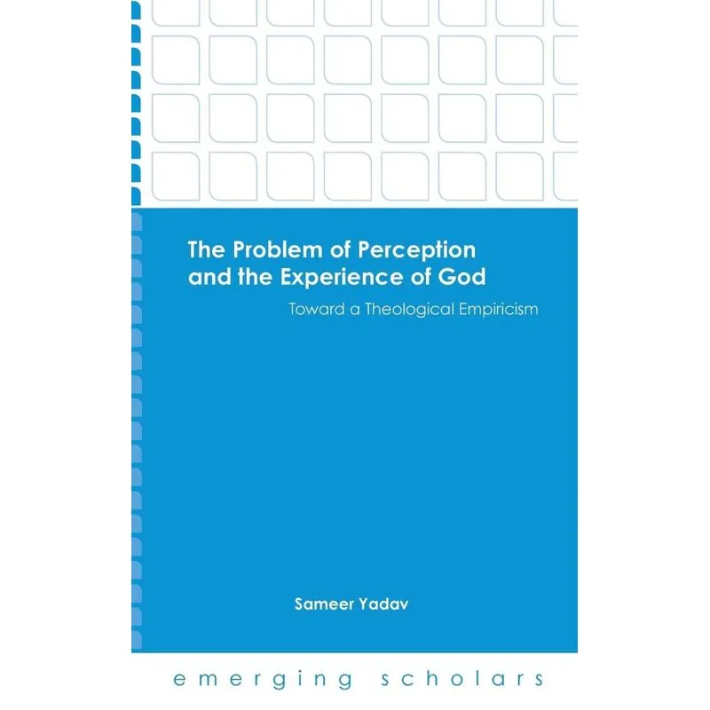 The Problem of Perception and the Experience of God HC