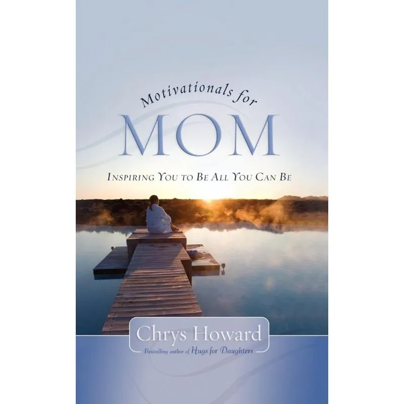 Motivationals for Mom