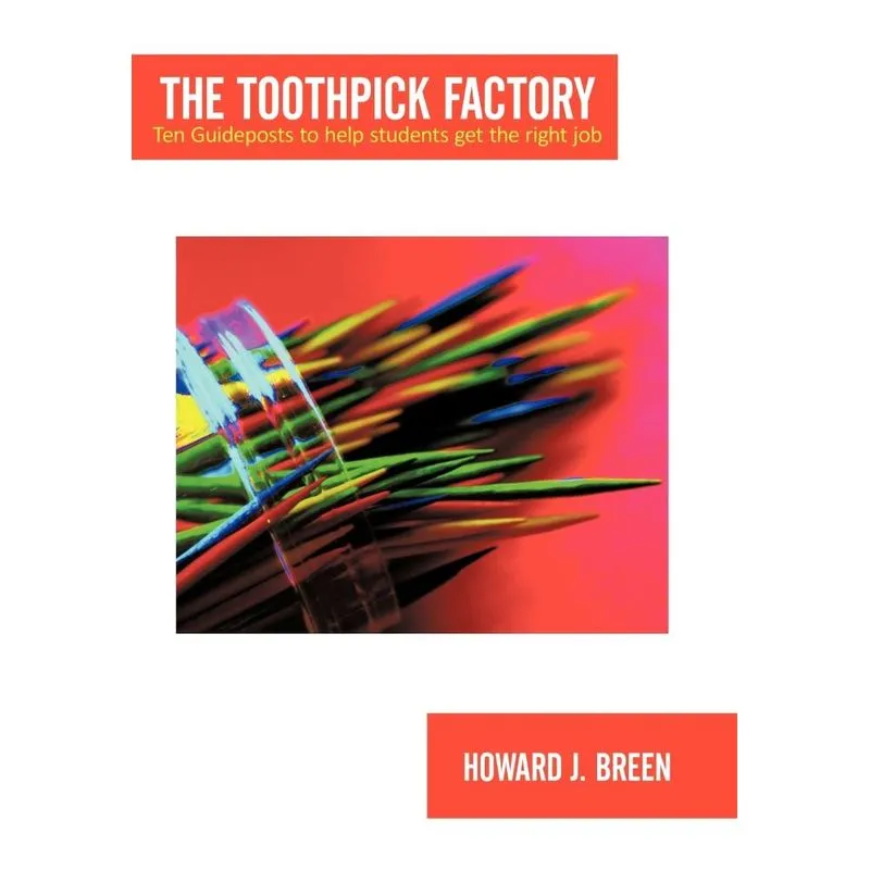 The Toothpick Factory