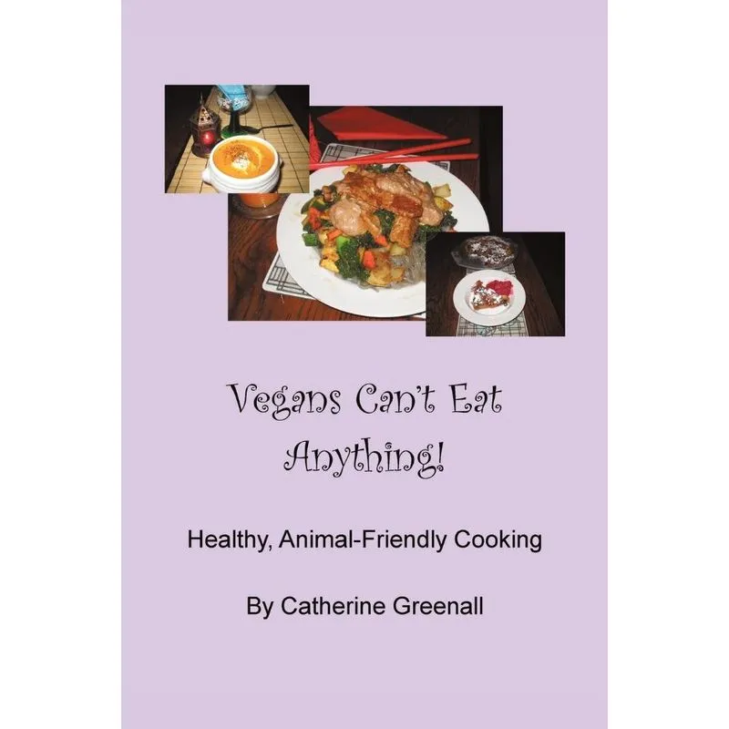 Vegans Cant Eat Anything!