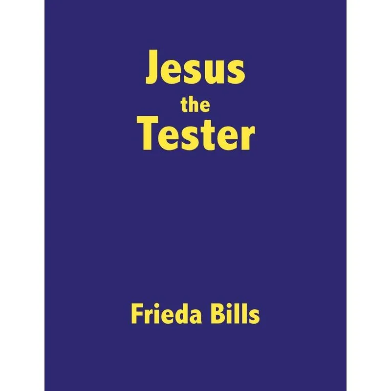 Jesus the Tester