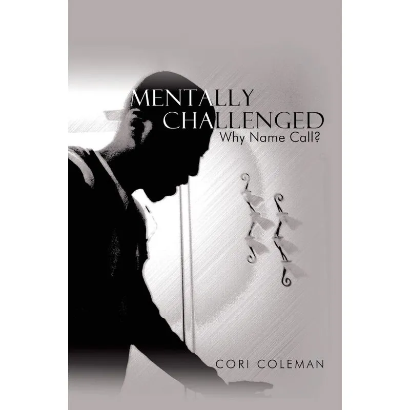 Mentally Challenged